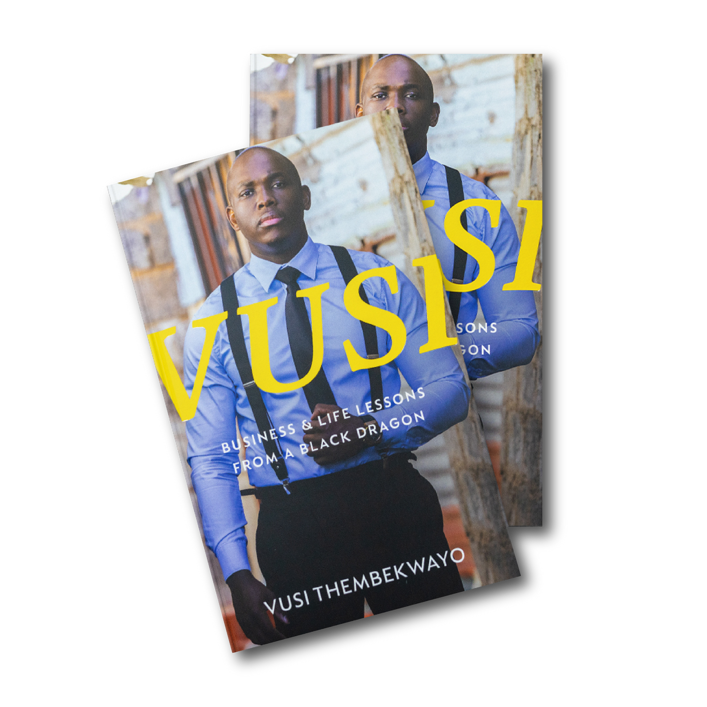 Vusi: Business and Life Lessons from the Black Dragon